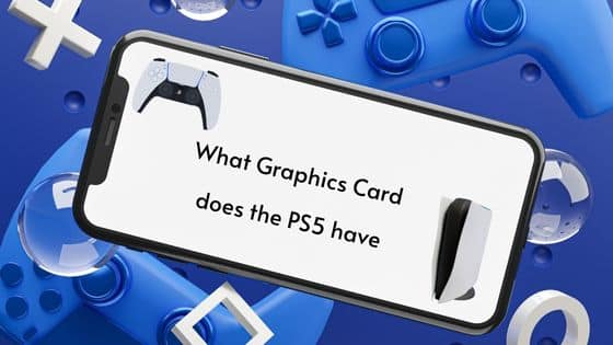 What Graphics Card does the PS5 have?